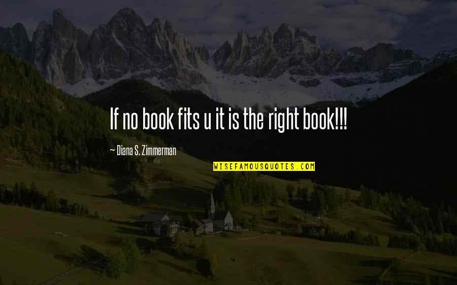 Motivational Framed Quotes By Diana S. Zimmerman: If no book fits u it is the Motivational Framed Quotes By Diana S. Zimmerman: If no book fits u it is the