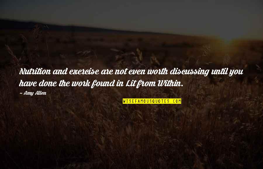Motivational Reading Quran Quotes By Amy Allen: Nutrition and exercise are not even worth discussing Motivational Reading Quran Quotes By Amy Allen: Nutrition and exercise are not even worth discussing
