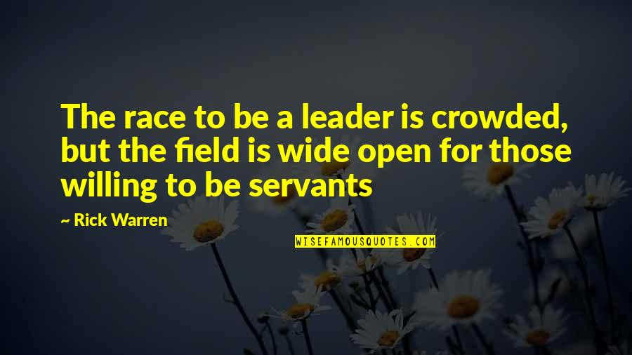 Motorized Quotes By Rick Warren: The race to be a leader is crowded,