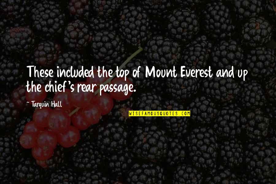 Mount Everest Quotes By Tarquin Hall: These included the top of Mount Everest and