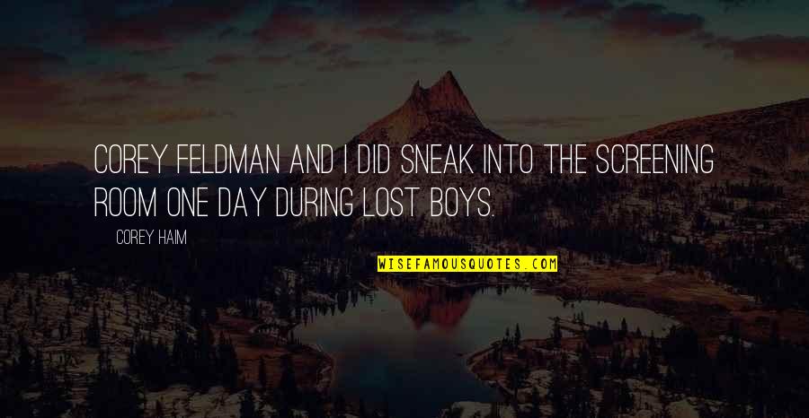 Mountain Theme Quotes By Corey Haim: Corey feldman and I did sneak into the