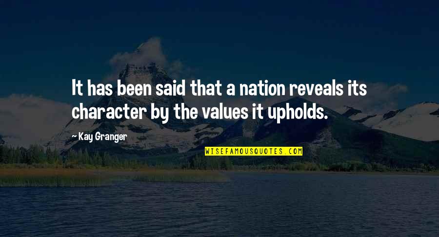 Mountaineering Fear Quotes By Kay Granger: It has been said that a nation reveals