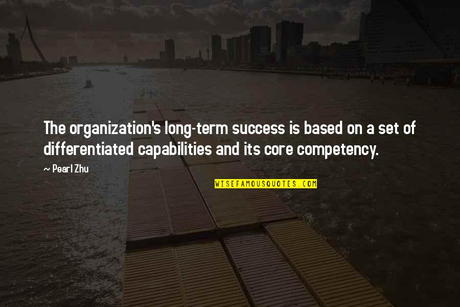 Mourlot Lithograph Quotes By Pearl Zhu: The organization's long-term success is based on a