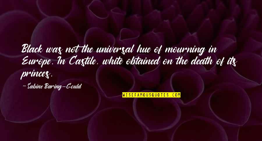 Mourning A Death Quotes By Sabine Baring-Gould: Black was not the universal hue of mourning