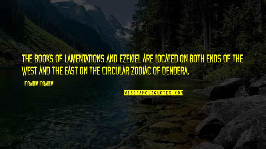 Mouse Trap Movie Quotes By Ibrahim Ibrahim: The Books of Lamentations and Ezekiel are located