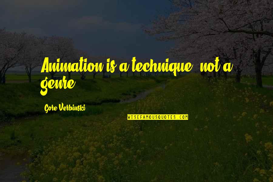 Moustache Shave Quotes By Gore Verbinski: Animation is a technique, not a genre. Moustache Shave Quotes By Gore Verbinski: Animation is a technique, not a genre.