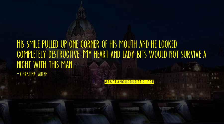 Mouth And Heart Quotes By Christina Lauren: His smile pulled up one corner of his