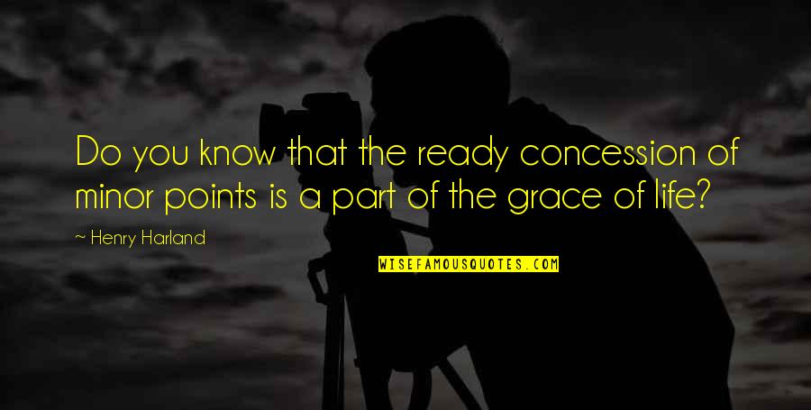 Mouthwatering Motivation Quotes By Henry Harland: Do you know that the ready concession of Mouthwatering Motivation Quotes By Henry Harland: Do you know that the ready concession of