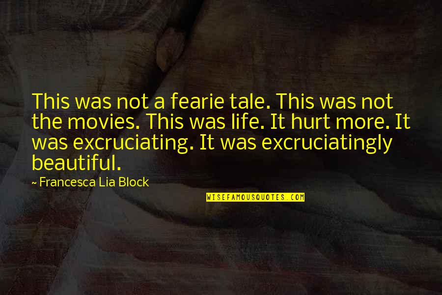 Movies With Inspirational Quotes By Francesca Lia Block: This was not a fearie tale. This was