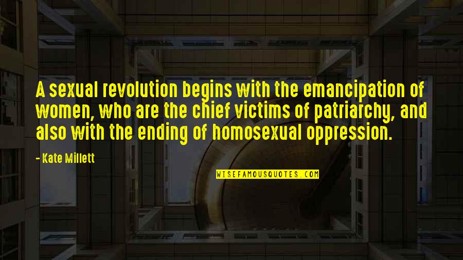 Movingon Quotes By Kate Millett: A sexual revolution begins with the emancipation of Movingon Quotes By Kate Millett: A sexual revolution begins with the emancipation of