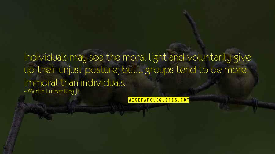 Mowsnowpros Quotes By Martin Luther King Jr.: Individuals may see the moral light and voluntarily Mowsnowpros Quotes By Martin Luther King Jr.: Individuals may see the moral light and voluntarily