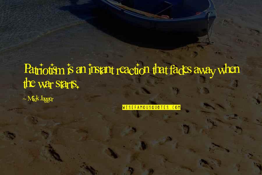 Moynihan Lumber Quotes By Mick Jagger: Patriotism is an instant reaction that fades away