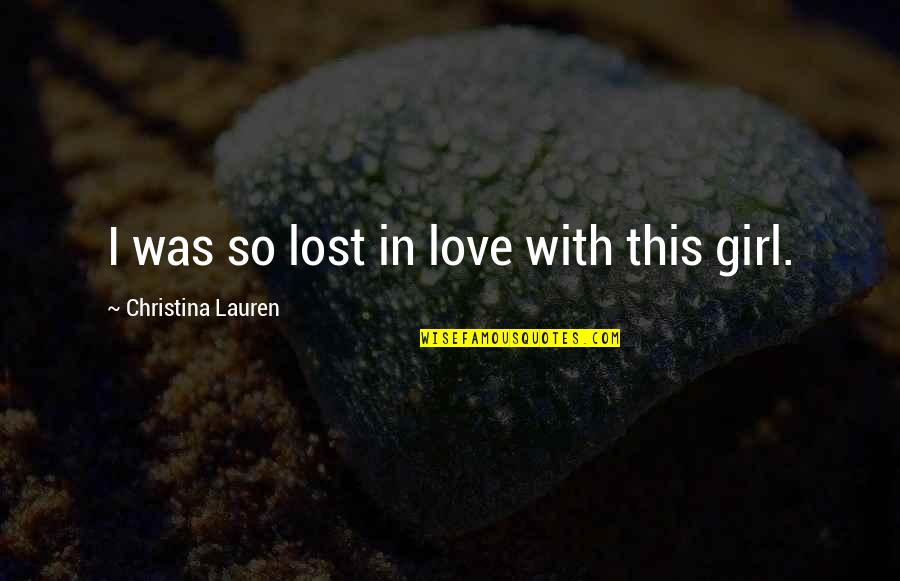 Mozart Inspirational Quotes By Christina Lauren: I was so lost in love with this