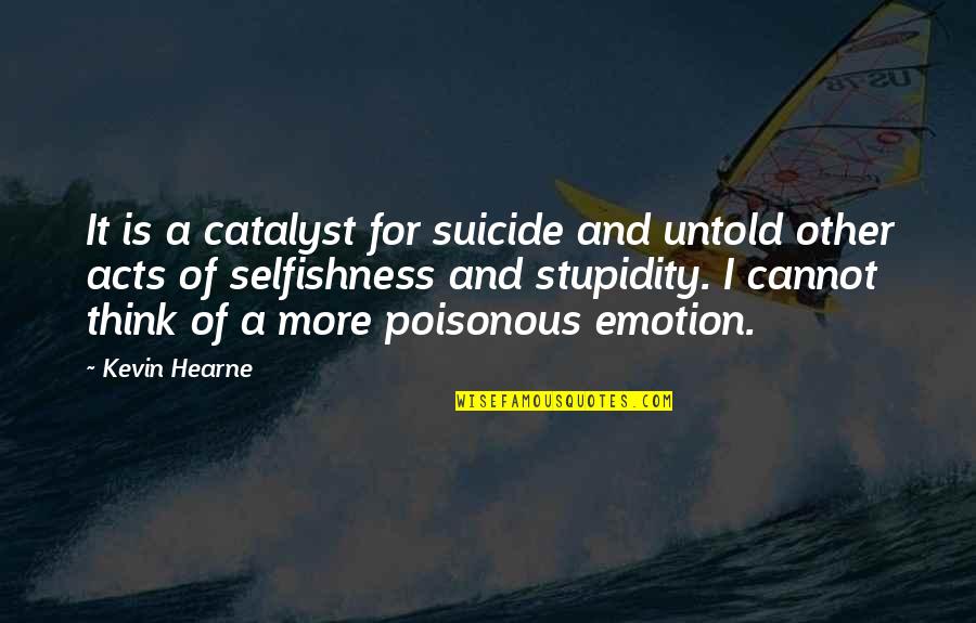 Mpande Electrical Contractor Quotes By Kevin Hearne: It is a catalyst for suicide and untold