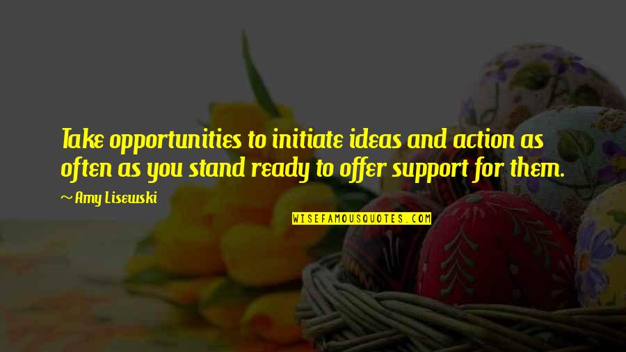 Mql4 Error Off Quotes By Amy Lisewski: Take opportunities to initiate ideas and action as