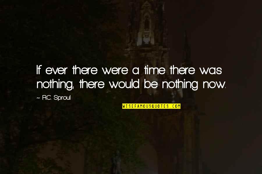 Mr Ed The Talking Horse Quotes By R.C. Sproul: If ever there were a time there was