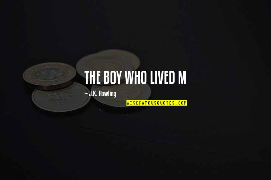 Mr Hankey Famous Quotes By J.K. Rowling: THE BOY WHO LIVED M Mr Hankey Famous Quotes By J.K. Rowling: THE BOY WHO LIVED M