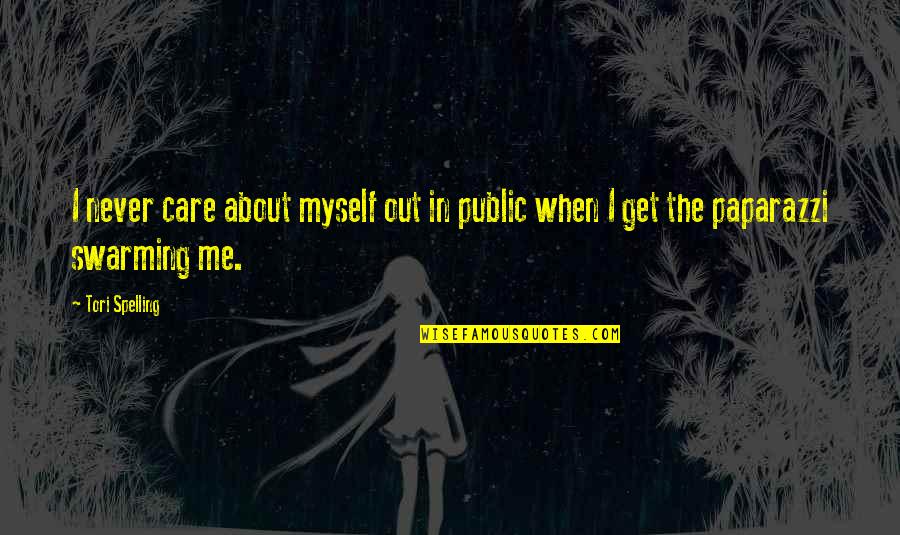 Mr Popper's Penguins Book Quotes By Tori Spelling: I never care about myself out in public