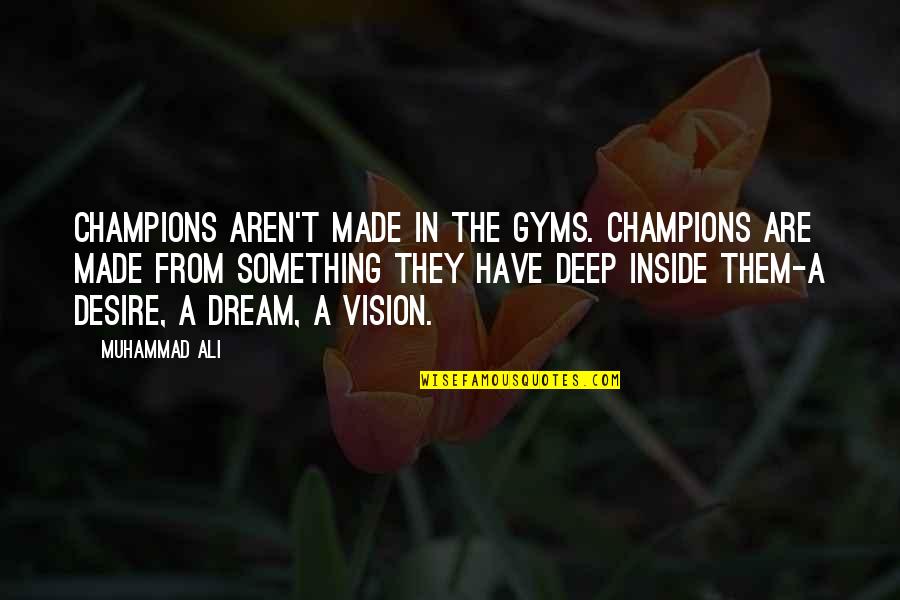 Mr Rogers Movie Quotes By Muhammad Ali: Champions aren't made in the gyms. Champions are Mr Rogers Movie Quotes By Muhammad Ali: Champions aren't made in the gyms. Champions are