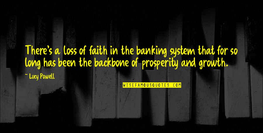 Mr Rosso Quotes By Lucy Powell: There's a loss of faith in the banking Mr Rosso Quotes By Lucy Powell: There's a loss of faith in the banking