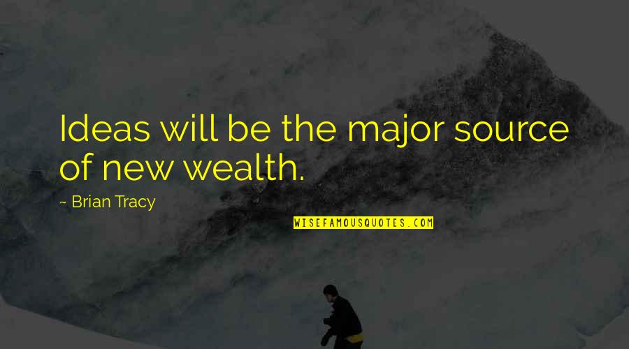 Mr Wint Mr Kidd Quotes By Brian Tracy: Ideas will be the major source of new Mr Wint Mr Kidd Quotes By Brian Tracy: Ideas will be the major source of new