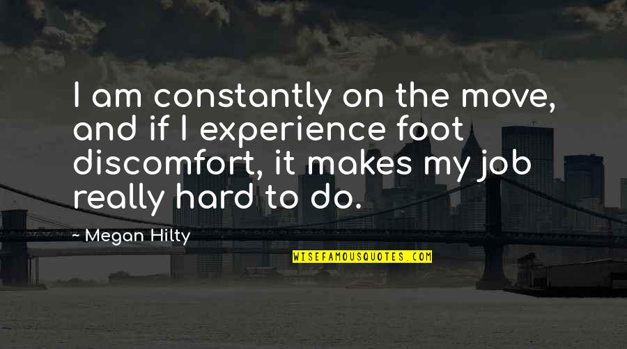 Mram Stock Quotes By Megan Hilty: I am constantly on the move, and if Mram Stock Quotes By Megan Hilty: I am constantly on the move, and if
