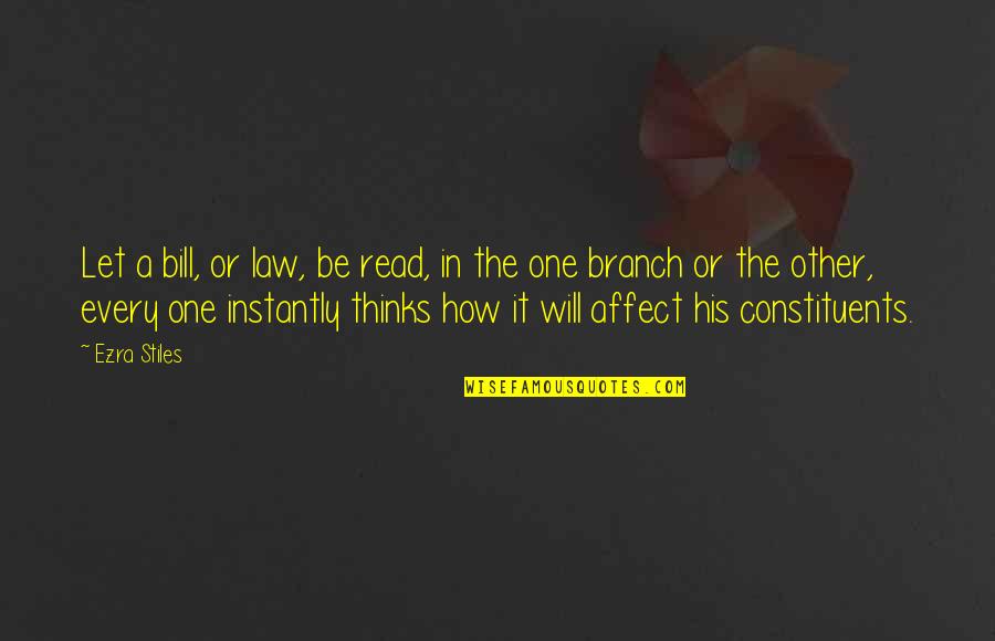 Mrksicevi Quotes By Ezra Stiles: Let a bill, or law, be read, in Mrksicevi Quotes By Ezra Stiles: Let a bill, or law, be read, in