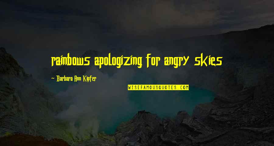 Mrs Doubtfire Funny Quotes By Barbara Ann Kipfer: rainbows apologizing for angry skies Mrs Doubtfire Funny Quotes By Barbara Ann Kipfer: rainbows apologizing for angry skies