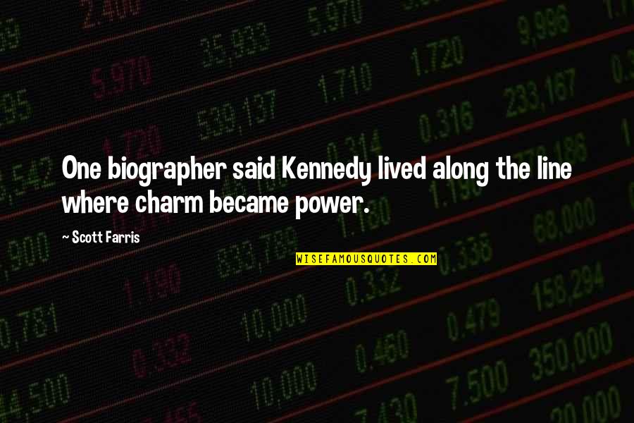 Msi Stock Quotes By Scott Farris: One biographer said Kennedy lived along the line