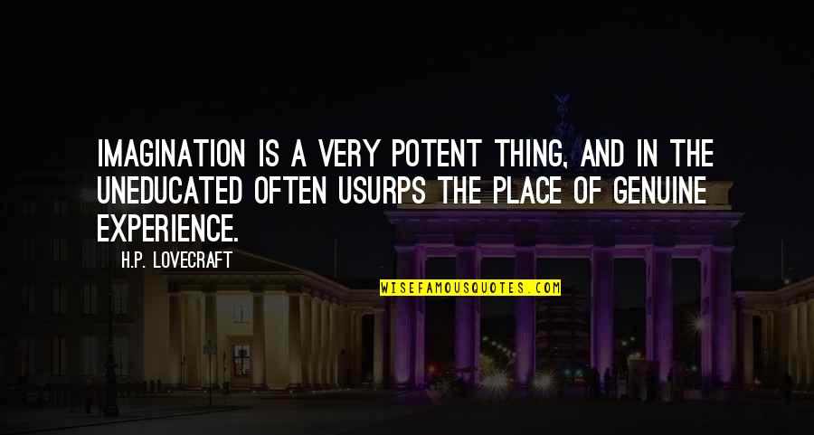 Msu Quotes By H.P. Lovecraft: Imagination is a very potent thing, and in