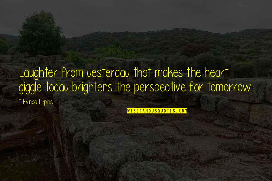 Muadi Dibinga Quotes By Evinda Lepins: Laughter from yesterday that makes the heart giggle Muadi Dibinga Quotes By Evinda Lepins: Laughter from yesterday that makes the heart giggle