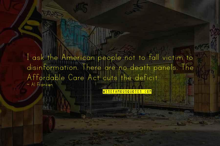 Mubashir Saddique Quotes By Al Franken: I ask the American people not to fall