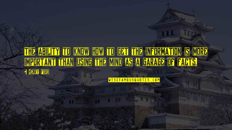 Mudilastele Quotes By Henry Ford: The ability to know how to get the Mudilastele Quotes By Henry Ford: The ability to know how to get the