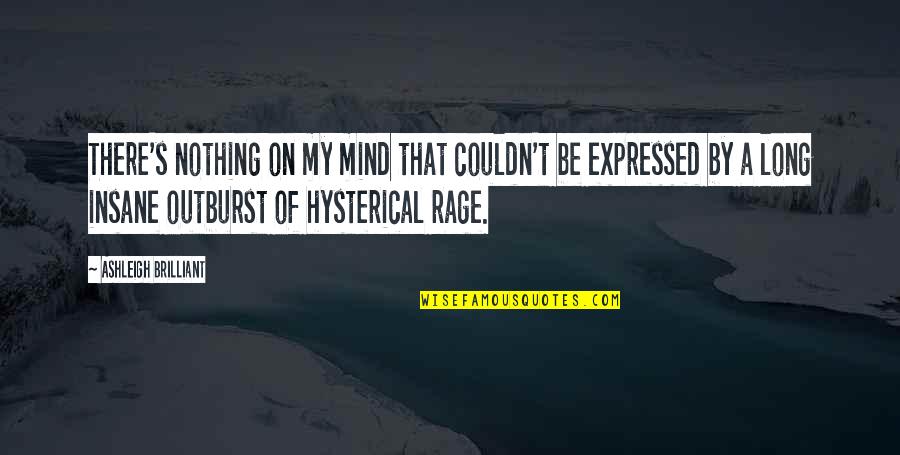 Muestrame Salones Quotes By Ashleigh Brilliant: There's nothing on my mind that couldn't be Muestrame Salones Quotes By Ashleigh Brilliant: There's nothing on my mind that couldn't be