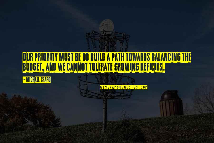 Muevan Quotes By Michael Crapo: Our priority must be to build a path Muevan Quotes By Michael Crapo: Our priority must be to build a path