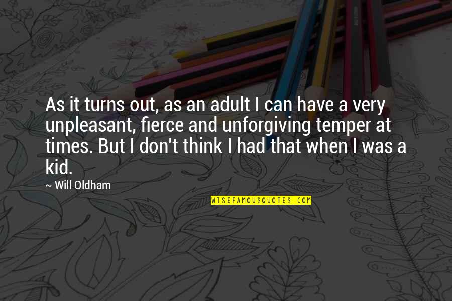 Mufon Last 20 Quotes By Will Oldham: As it turns out, as an adult I Mufon Last 20 Quotes By Will Oldham: As it turns out, as an adult I