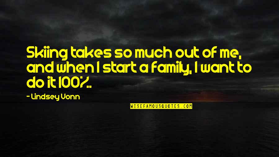 Mugavero Mt Quotes By Lindsey Vonn: Skiing takes so much out of me, and
