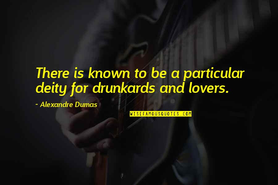 Mugger Quotes By Alexandre Dumas: There is known to be a particular deity Mugger Quotes By Alexandre Dumas: There is known to be a particular deity