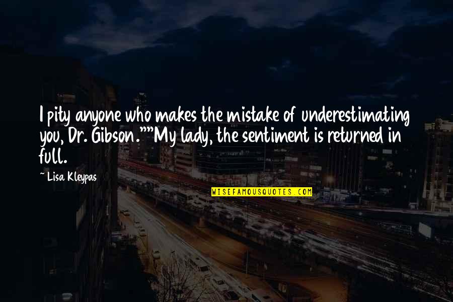 Mugger Quotes By Lisa Kleypas: I pity anyone who makes the mistake of Mugger Quotes By Lisa Kleypas: I pity anyone who makes the mistake of