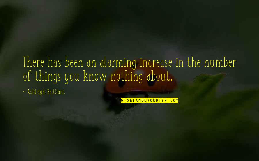 Muggli Brothers Quotes By Ashleigh Brilliant: There has been an alarming increase in the Muggli Brothers Quotes By Ashleigh Brilliant: There has been an alarming increase in the