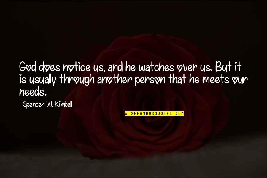 Muharam Quotes By Spencer W. Kimball: God does notice us, and he watches over Muharam Quotes By Spencer W. Kimball: God does notice us, and he watches over