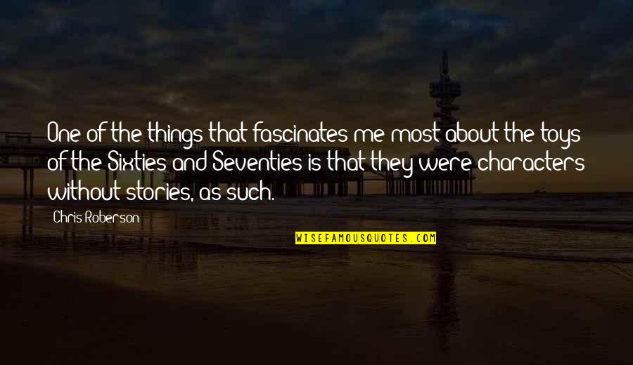 Muhavare Ki Quotes By Chris Roberson: One of the things that fascinates me most Muhavare Ki Quotes By Chris Roberson: One of the things that fascinates me most