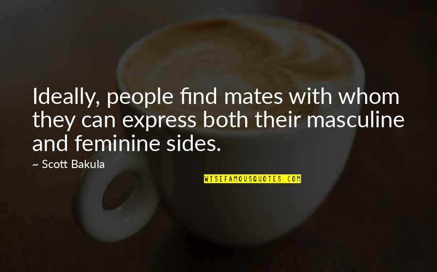 Muitas Parvalde Quotes By Scott Bakula: Ideally, people find mates with whom they can Muitas Parvalde Quotes By Scott Bakula: Ideally, people find mates with whom they can