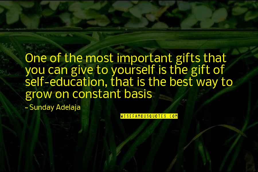 Mulato Chili Quotes By Sunday Adelaja: One of the most important gifts that you Mulato Chili Quotes By Sunday Adelaja: One of the most important gifts that you
