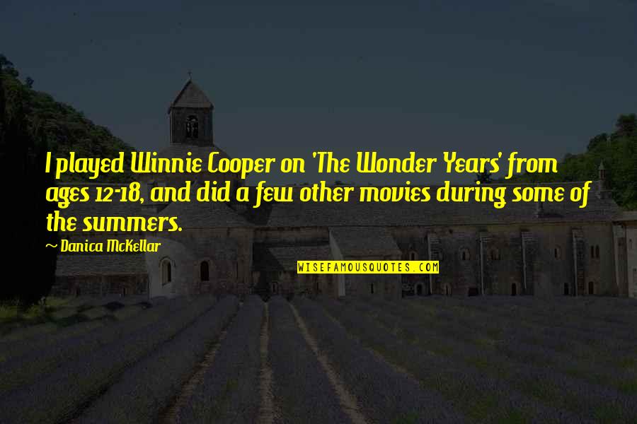 Mulatu Steps Quotes By Danica McKellar: I played Winnie Cooper on 'The Wonder Years' Mulatu Steps Quotes By Danica McKellar: I played Winnie Cooper on 'The Wonder Years'