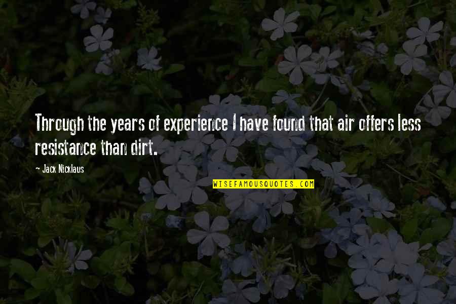 Mulberry's Quotes By Jack Nicklaus: Through the years of experience I have found Mulberry's Quotes By Jack Nicklaus: Through the years of experience I have found
