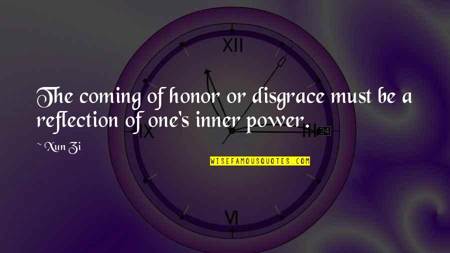 Mulkay Culkin Quotes By Xun Zi: The coming of honor or disgrace must be