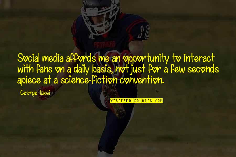Mullowneys Puffin Quotes By George Takei: Social media affords me an opportunity to interact Mullowneys Puffin Quotes By George Takei: Social media affords me an opportunity to interact