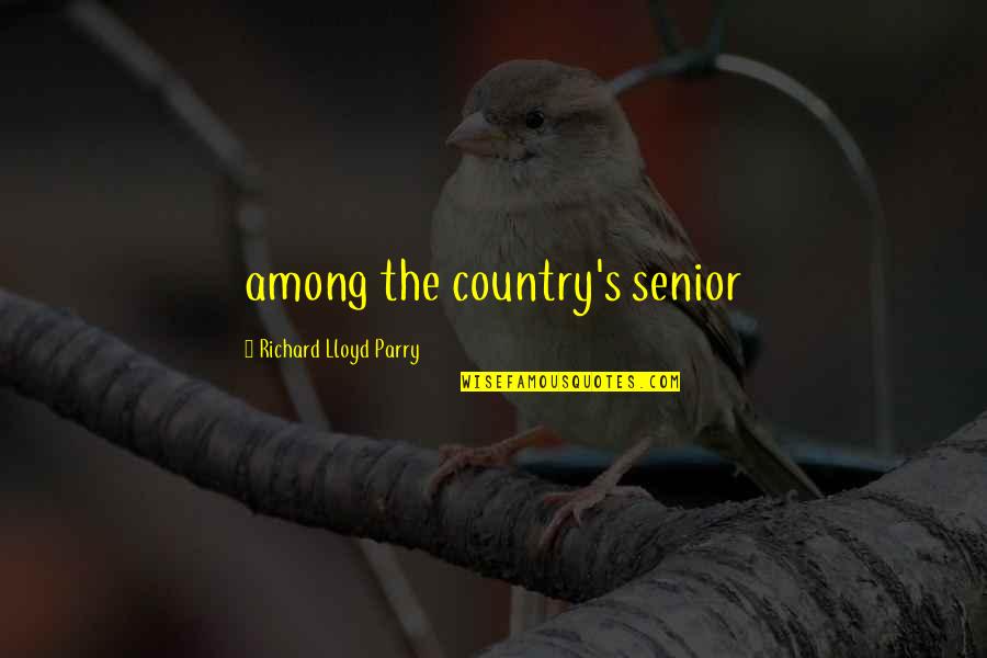 Mulqueeny Eye Quotes By Richard Lloyd Parry: among the country's senior