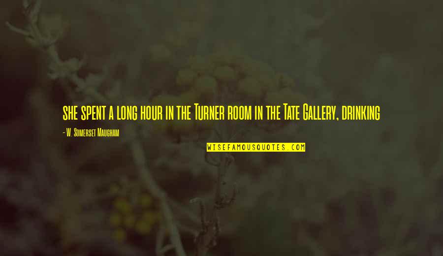 Multimea Z Quotes By W. Somerset Maugham: she spent a long hour in the Turner Multimea Z Quotes By W. Somerset Maugham: she spent a long hour in the Turner
